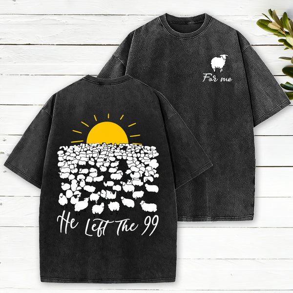 He Left The 99 Christian Washed T-Shirt