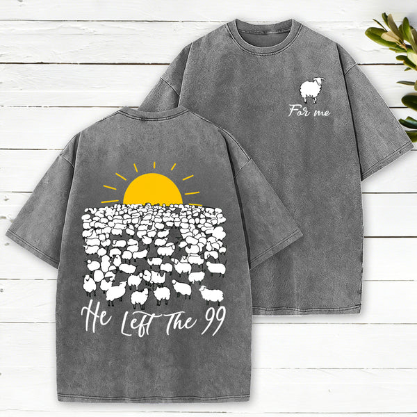 He Left The 99 Christian Washed T-Shirt