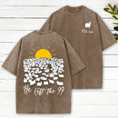He Left The 99 Christian Washed T-Shirt