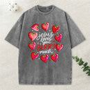 Jesus Loves You Berry Much Christian Washed T-Shirt