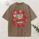 Jesus Loves You Berry Much Christian Washed T-Shirt