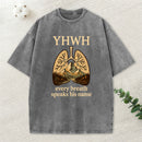 Yhwh Every Breath Speak His Name Christian Washed T-Shirt