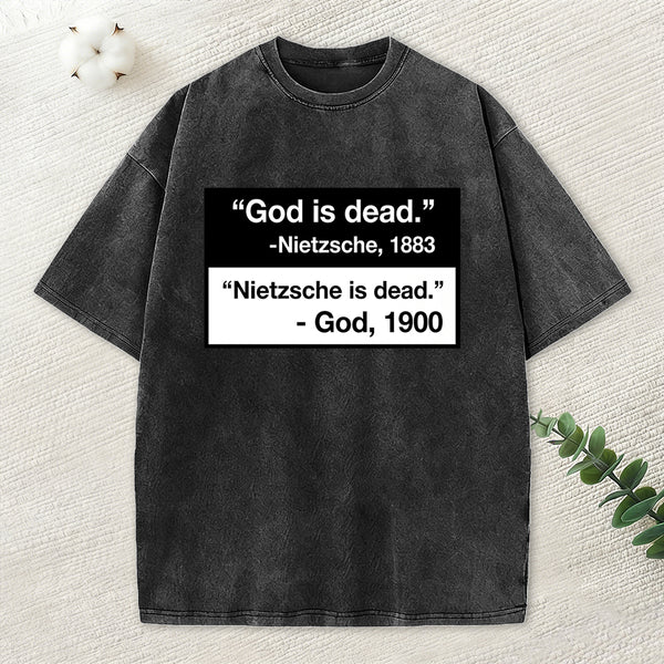 Nietzsche Is Dead Christian Washed T-Shirt