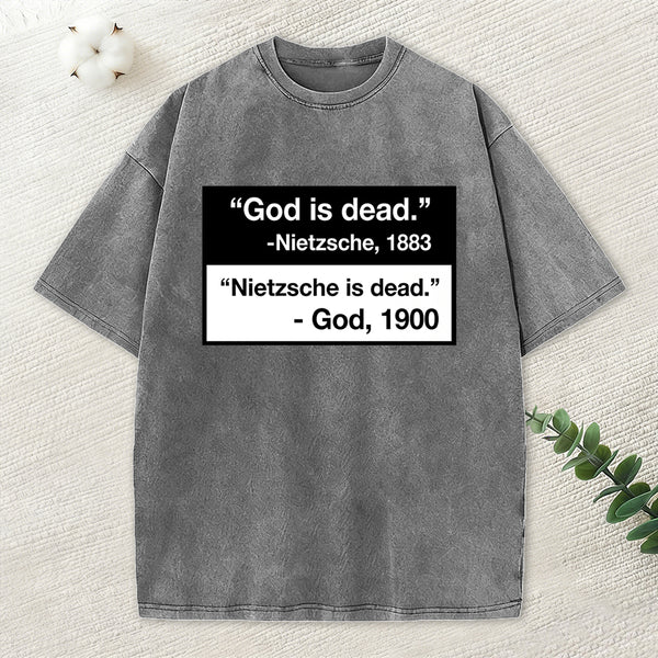 Nietzsche Is Dead Christian Washed T-Shirt