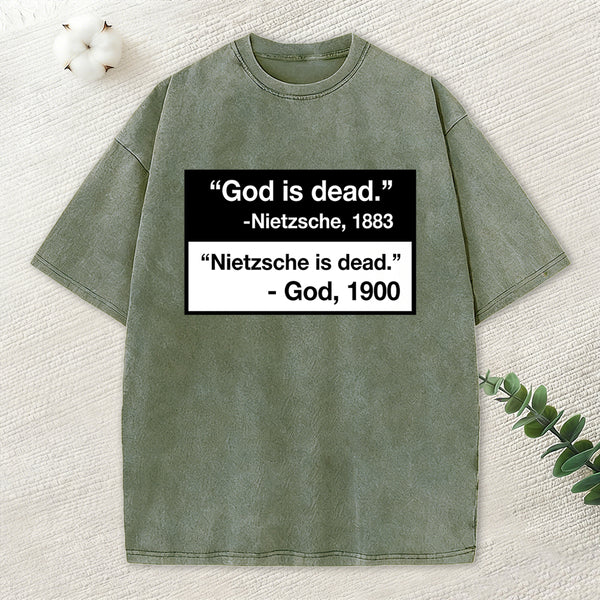 Nietzsche Is Dead Christian Washed T-Shirt