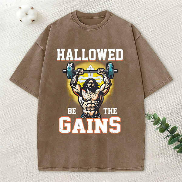Hallowed Be The Gains Christian Washed T-Shirt
