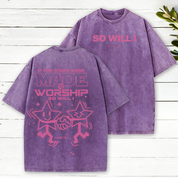If The Stars Were Made To Worship Christian Washed T-Shirt