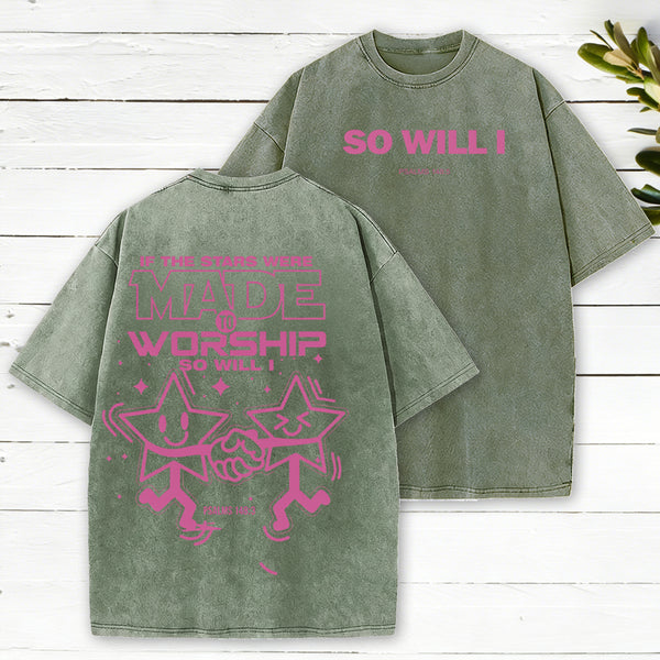 If The Stars Were Made To Worship Christian Washed T-Shirt