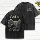 God Is Greater Christian Washed T-Shirt