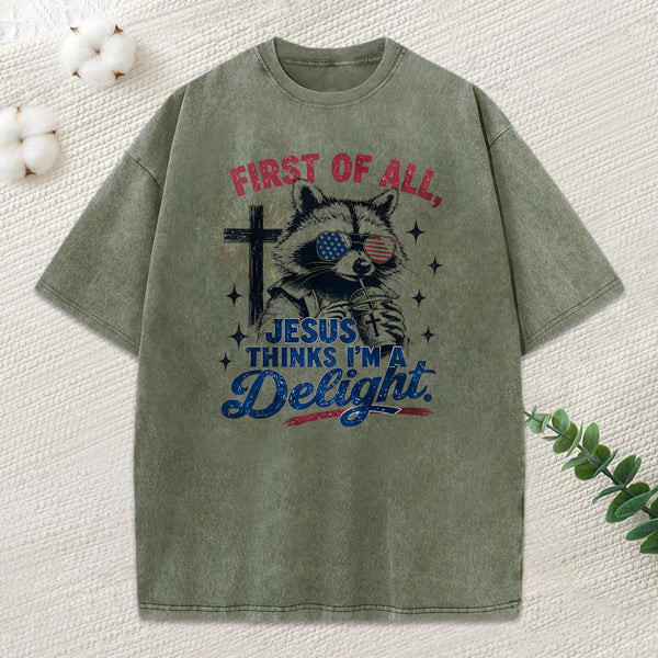 Jesus Thinks I'M A Delight Christian Washed T-Shirt