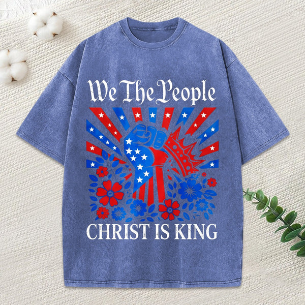 We The People Christ Is King Christian Washed T-Shirt
