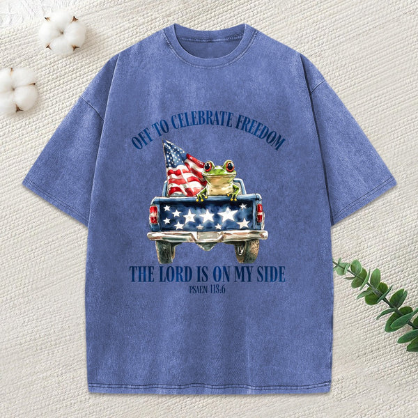 Off To Celebrate Freedom The Lord Christian Washed T-Shirt