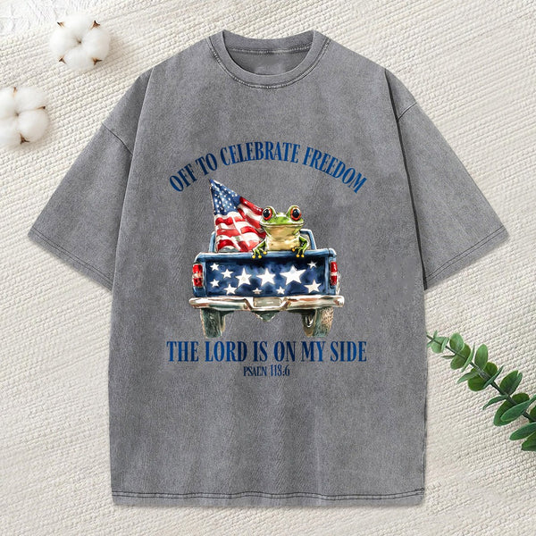 Off To Celebrate Freedom The Lord Christian Washed T-Shirt