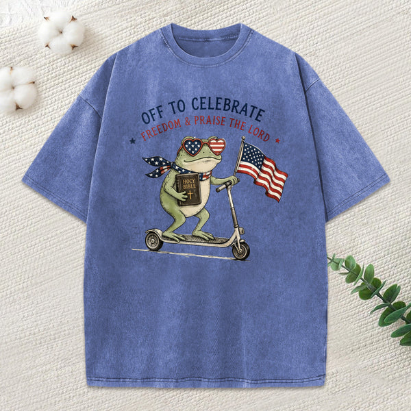 Off To Celebreate Freedom Praise The Lord Christian Washed T-Shirt