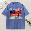Fatherhood Is Kingdom Work Christian Washed T-Shirt
