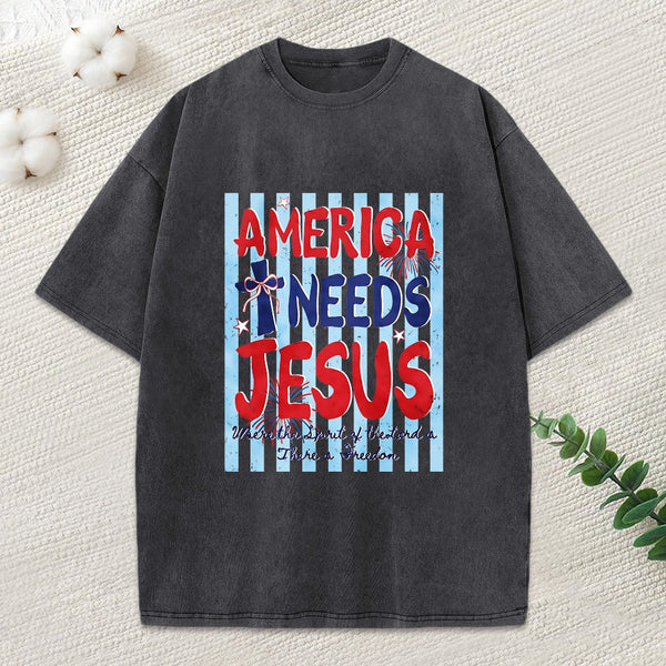 America Needs Jesus Christian Washed T-Shirt