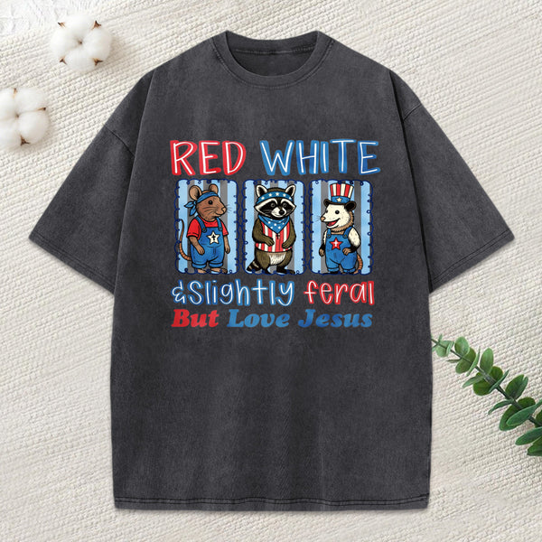Slightly Feral But Love Jesus Christian Washed T-Shirt