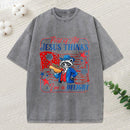 Jesus Thinks I'M A Delight Christian Washed T-Shirt