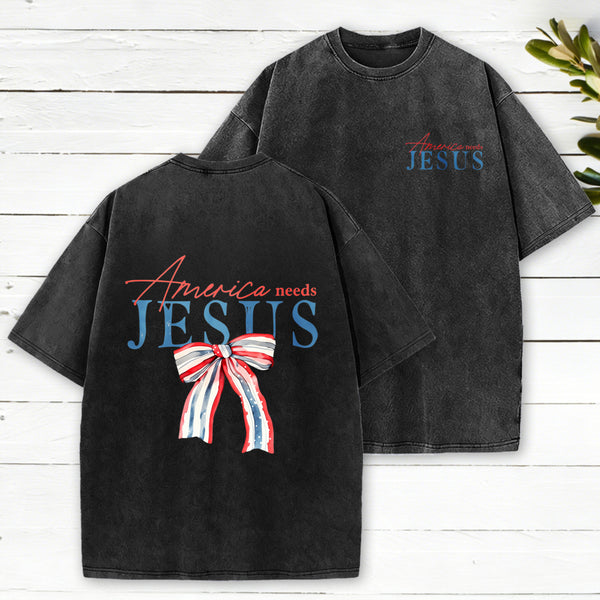 America Needs Jesus Christian Washed T-Shirt