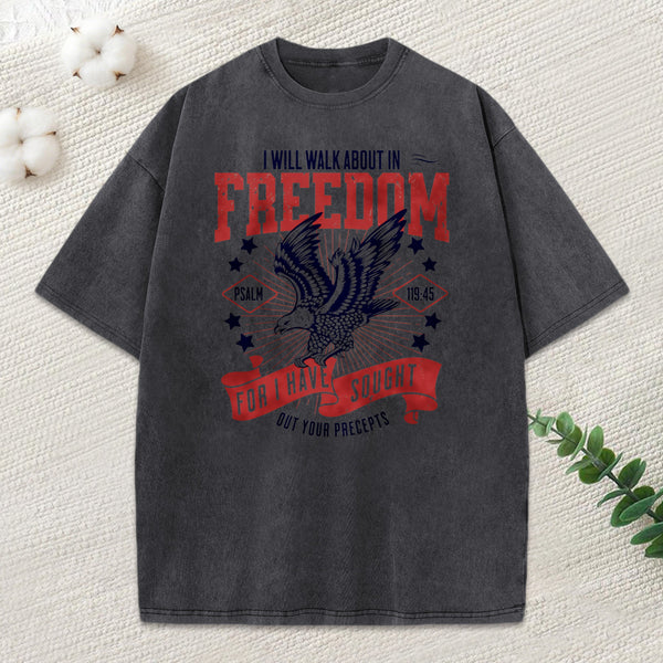 I Will Walk About In Freedom Christian T-Shirt