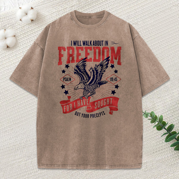 I Will Walk About In Freedom Christian T-Shirt