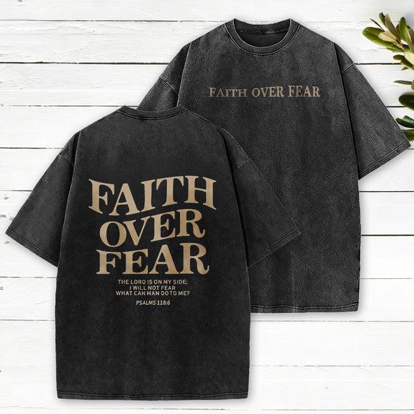 Faith Over Fear Christian Washed T-Shirt