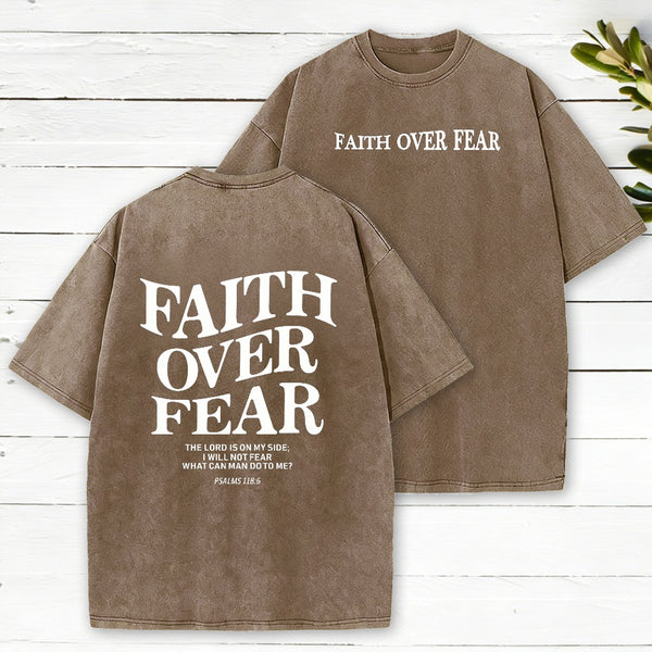 Faith Over Fear Christian Washed T-Shirt