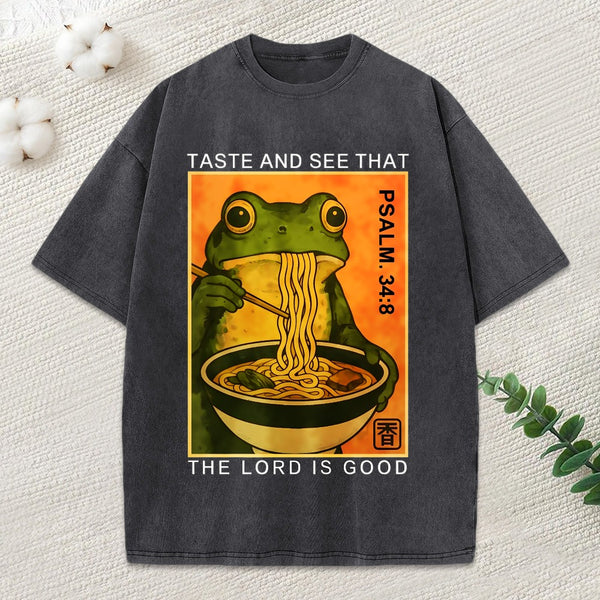 Taste And See That The Lord Is Good Christian Washed T-Shirt