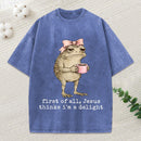 First Of All Jesus Thinks I M A Delight Christian Washed T-Shirt