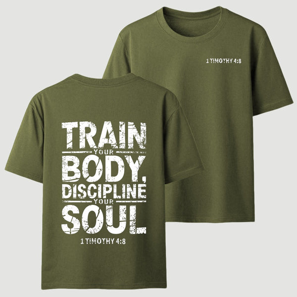 Train Your Body Discipline Your Soul Christian Classic T-Shirt