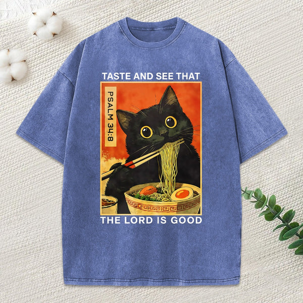 Taste And See That The Lord Is Good Christian Washed T-Shirt