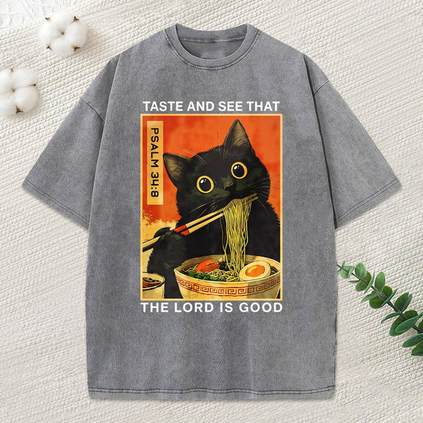 Taste And See That The Lord Is Good Christian Washed T-Shirt