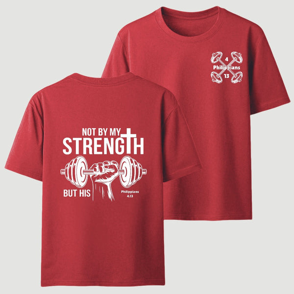 Not By My Strength But His Crhsitian Classic T-Shirt
