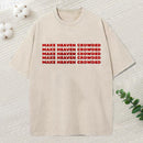 Make Heaven Crowded Christian Puff Printed Washed T-Shirt