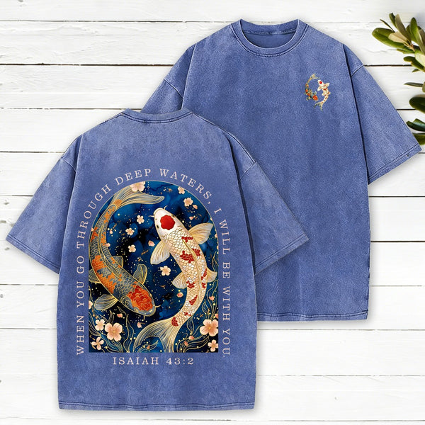 When You Go Through Deep Water Christian Washed T-Shirt