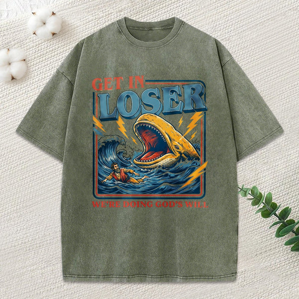 Get In Loser We Are Doing God'S Will Christian Washed T-Shirt