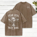 Fear Less Trust More Christian Washed T-Shirt
