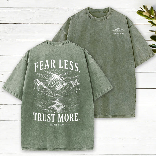 Fear Less Trust More Christian Washed T-Shirt