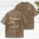 Take Up Your Cross And Follow Me Christian Washed T-Shirt