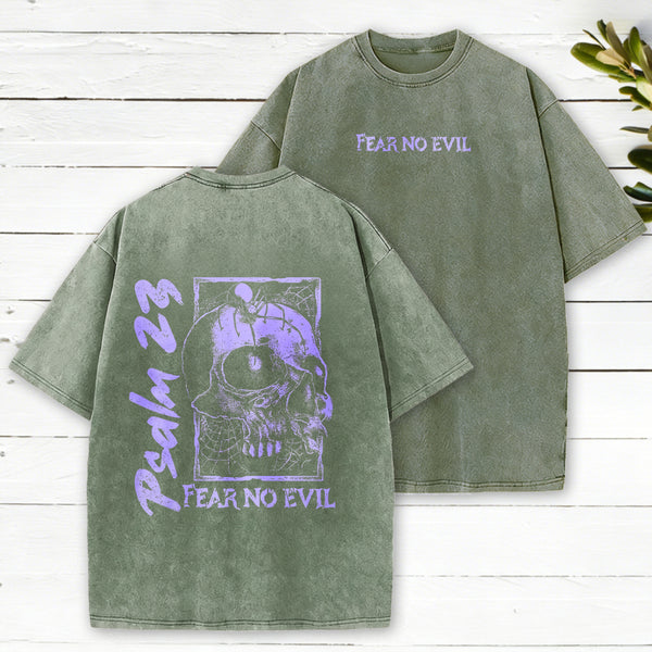 Fear No Evil Christian Washed T-Shirt