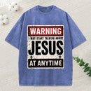 Warning I May Start Talking About Jesus Christian Washed T-Shirt