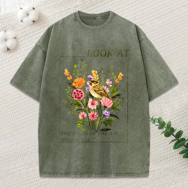 Look At The Birds Of The Air Christian Washed T-Shirt