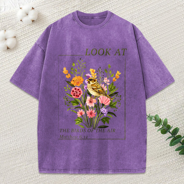 Look At The Birds Of The Air Christian Washed T-Shirt