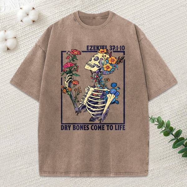 Dry Bones Come To Life Christian Washed T-Shirt