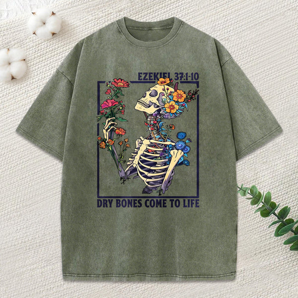 Dry Bones Come To Life Christian Washed T-Shirt