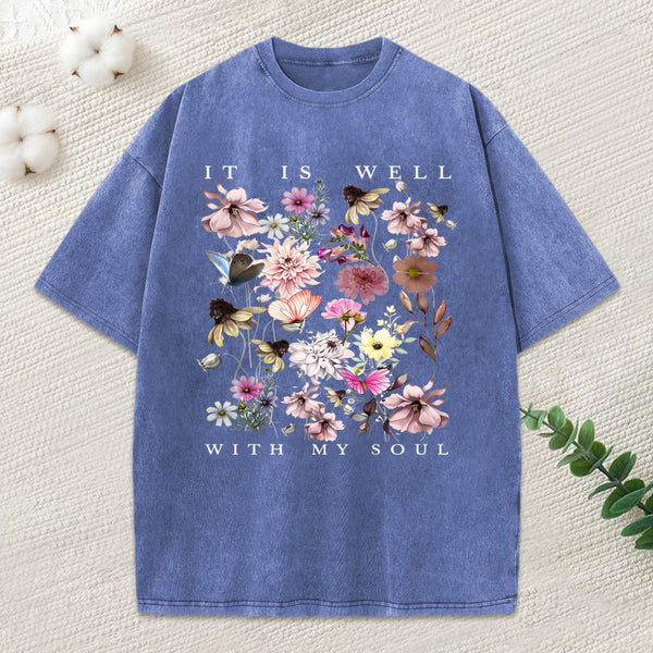 It Is Well With My Soul Christian Washed T-Shirt