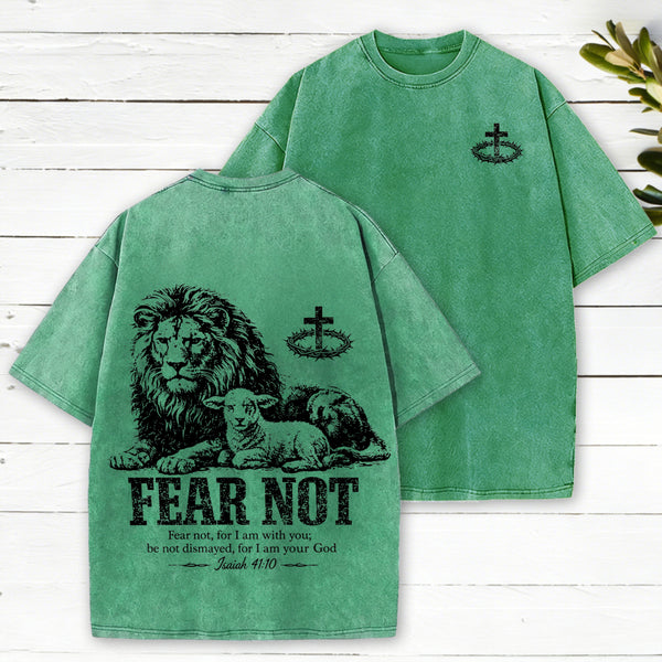 Fear Not For I Am With You Christian Washed T-Shirt