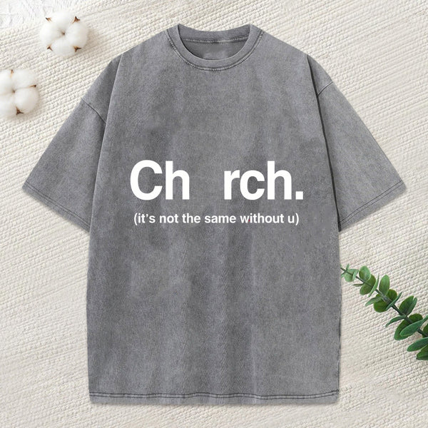 It'S Not The Same Without U Christian Washed T-Shirt