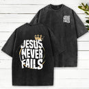 Jesus Never Fails Christian Washed T-Shirt
