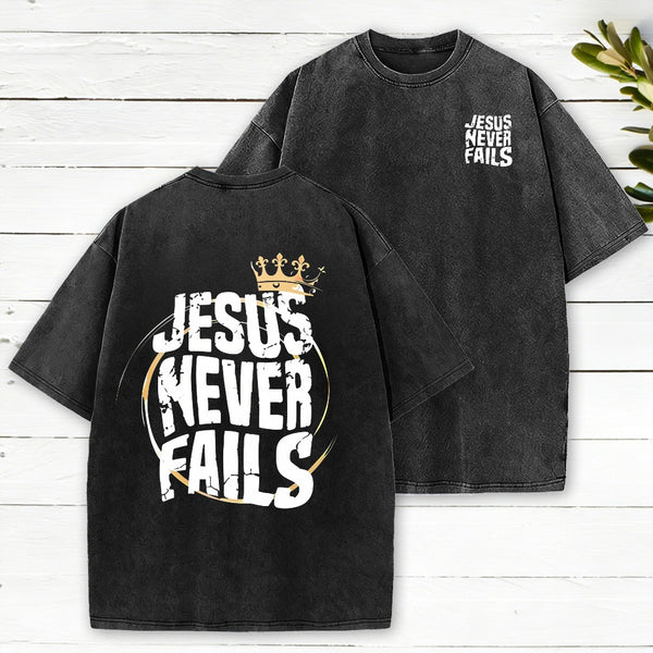 Jesus Never Fails Christian Washed T-Shirt